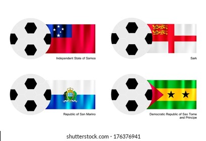 An Illustration of Soccer Balls or Footballs with Flags of Samoa, Sarky, San Marion and  Tome and Principe on Isolated on A White Background. 