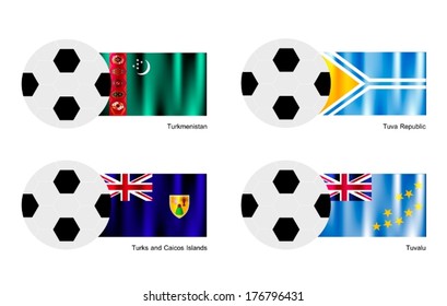 An Illustration of Soccer Balls or Footballs with Flags of Turkmenistan, Tuva, Turks and Caicos Islands and Tuvalu Isolated on A White Background. 