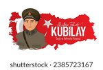 An illustration of a soldier with a date and flag image, and a text saying Sehit Astegmen Mustafa Fehmi kubilay saygiyla ve rahmetle aniyoruz. "We commemorate Mustafa Fehmi Kubilay with respect."