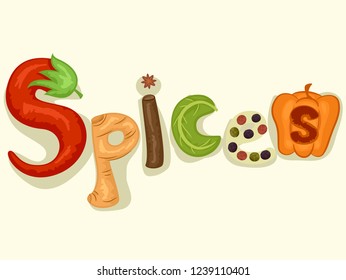 Illustration of Spices Lettering with Chili, Ginger, Cinnamon Stick, Star Anise, Herb Leaf, Peppercorn and Bell Pepper