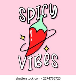 ILLUSTRATION OF A SPICY RED CHILLI WITH TEXT, SLOGAN PRINT VECTOR