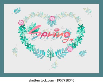 Illustration (Spring) Hand lettering includes leaves and flowers.Doodle style design for backgrounds, card patterns, digital art, seamless logos, fabric prints, t-shirt patterns and much more