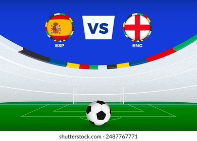 Illustration of stadium for football match between Spain vs England, stylized template from soccer tournament. Vector illustration.