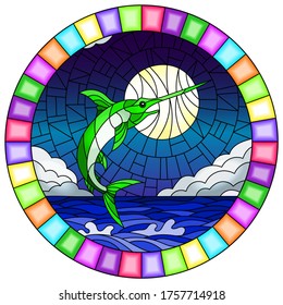Illustration in stained glass style with a fish swordfish on the background of water ,cloud, sky and moon, round image in a bright frame