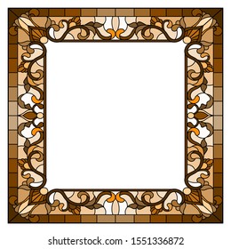 Illustration in stained glass style flower frame,  flowers and  leaves in frame, tone brown, sepia