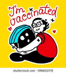 Illustration of a sticker with a text phrase. I'm vaccinated. Grandma plays with the virus, hugs it, and puts a mask on the virus. A bright sticker with humor for vaccinations.