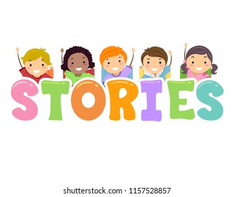 Illustration of Stickman Kids with Hands Up and Stories Lettering