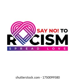 illustration of stop racist, spread love. Say no! to racism. Acting not to be racist, for equal humanity