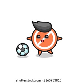 Illustration of stop sign cartoon is playing soccer , cute style design for t shirt, sticker, logo element