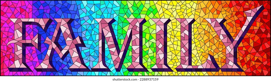 An illustration in the style of a stained glass window with a mosaic image of the word family on an abstract rainbow background