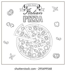 Illustration of tasty pizza. Italian pizza set. Poster with hand drawn pizza and a slice of pizza with the inscription Italian pizza stylized with tomato, mushrooms, sausage, peppers,olives, cheese.