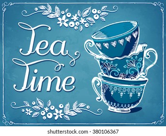 Illustration Tea Time with cute cups. Floral background. Freehand drawing with imitation of chalk sketch