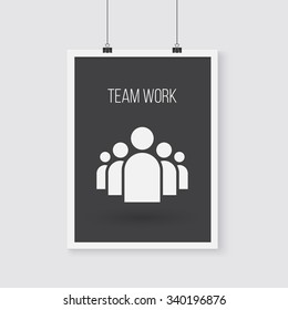 Illustration Of Team Work Vector Poster On A Wall. Vector Group Icon