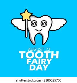 Illustration of teeth with wings and magic wand with bold text isolated on light blue background to celebrate National Tooth Fairy Day August 22