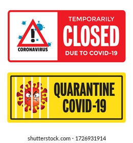 illustration of temporary closure due to a coronavirus outbreak, closed sign and quarantine sticker