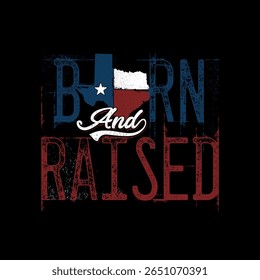 Ilustração Texas Born And Raised, Texas Maps, Estados Unidos Da América, Estados Unidos Da América, Estado Da Estrela Solitária