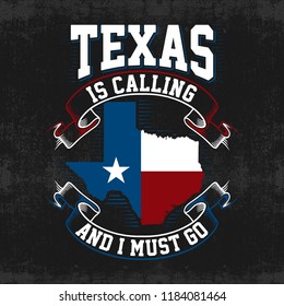 Illustration Texas Theme, with quote, texas is calling and i must go