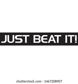 illustration of text just beat it