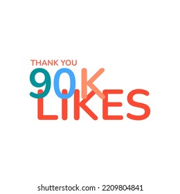 ILLUSTRATION THANK YOU 90K LIKES BANNER CELEBRATION. ICON TEMPLATE DESIGN VECTOR GOOD FOR SOCIAL MEDIA, CARD , POSTER