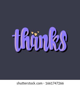 Illustration of Thanks. Vector lettering. Design for cards, clothes and other