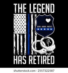 Illustration Thin Blue Line Police Officer Flag, with text The Legend Has Retired

