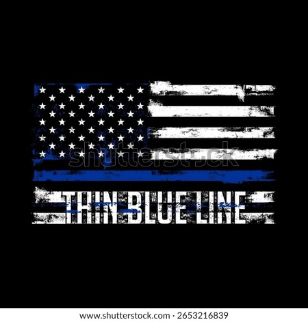 Illustration Thin Blue Line Police Flag, US Police Flag with distressed, thin blue line flag, us flag, justice, cops