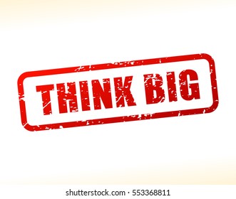 Illustration of think big text buffered on white background