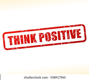 Illustration of think positive text stamp