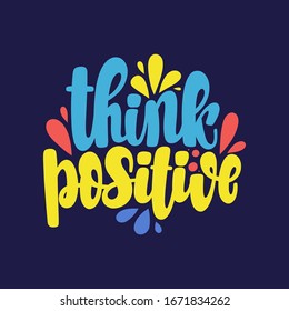 Ilustración de Think Positive. Grabado de vectores. Diseño de tarjetas, ropa y otros artículos
