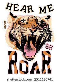 Illustration tiger hear me roar for tees