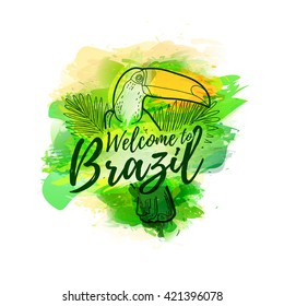 Illustration of toucan with palm leaves. Banner Welcome to Brazil. Style watercolor drawing. Brazilian colors. Vector.