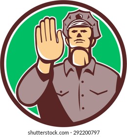 Illustration of a traffic policeman police officer holding hand up stop sign set viewed from front inside circle done in retro style on isolated background.