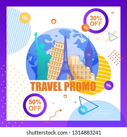 Illustration Travel Promo Organizing Tourist Trip. Flat Vector Banner Discount for Group Travel. Familiarization with Historical Landmarks. Set Monument Different Countries. See whole World