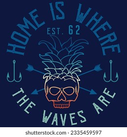 Illustration tropical skull with pineapple and umbrella  and text California Beach Long Board in to the beach Home is where the waves are.