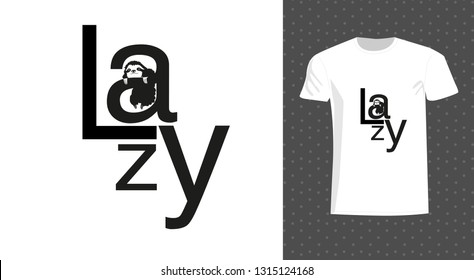 Illustration for t-shirt, poster, print, banner, flyer, postcard. Slogan: lazy day.