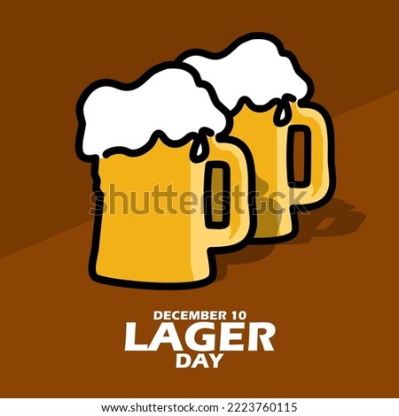Illustration of two glasses of foamy beer with bold text on dark brown background to celebrate Lager Day on December 10