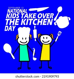 Illustration Of Two Happy Girls Wearing Cooking Hat And Cooking Utensils Icon With Bold Text On Blue Background To Celebrate National Kids Take Over The Kitchen Day On September 13