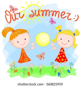 Illustration of two little girls playing with a ball on a meadow. Sun is shining in the sky. Butterflies are flying. Flowers are growing.