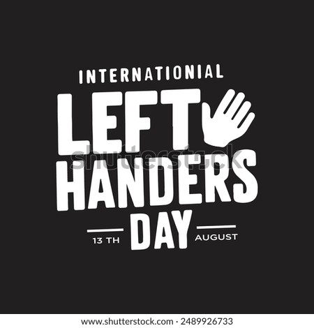 Illustration typography of Left Handers Day