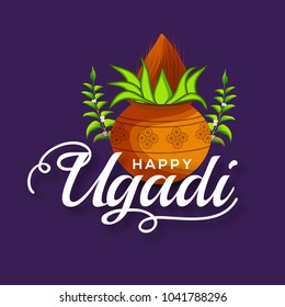 Illustration Of Ugadi With decorated Kalash On Typographical Background.