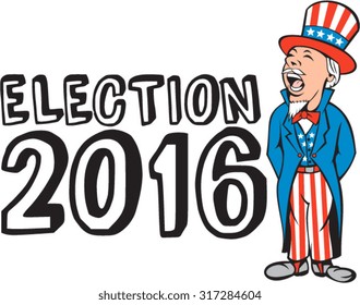 Illustration of Uncle Sam wearing hat and suit stars stripes American flag shouting facing side viewed from front set on isolated white background done in retro style with the word Election 2016 