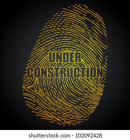 illustration of under construction impression of finger print on abstract background