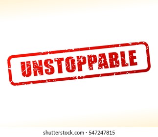 Illustration of unstoppable text