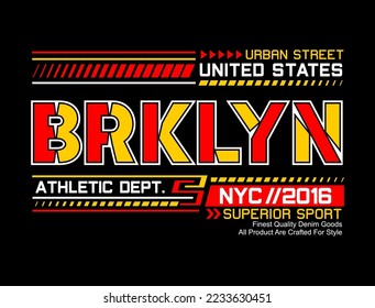 illustration urban style. brklyn nyc. slogan vector typography design concept for t shirt 