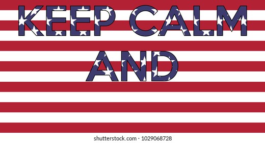 Illustration of USA flag with the text KEEP CALM