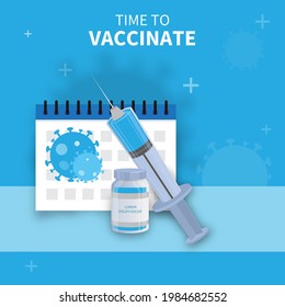 Illustration Of Vaccine Bottle With Syringe And Calendar On Blue Background For Time To Vaccinate Concept.