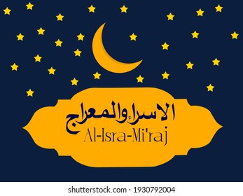 Illustration vector arabic calligraphy, isra mi'raj "the night journey".