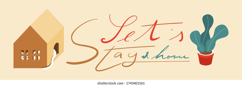 Illustration vector banner background on lets stay at home concept. 