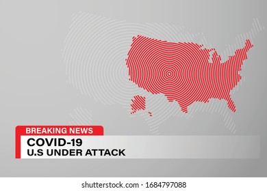 Illustration Vector: Breaking News Covid-19, (US) United States Under Attack.