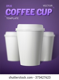 Illustration of Vector Coffee Cup Set with Blur Depth of Field Effect. Photorealistic 3D Vector EPS10 Paper Coffee Cup Mockup Set